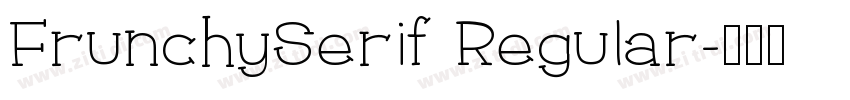FrunchySerif Regular字体转换